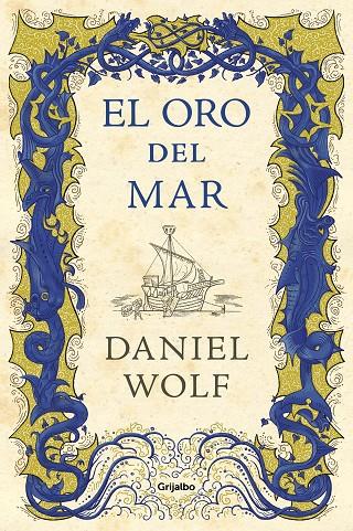 EL ORO DEL MAR | 9788425356803 | WOLF, DANIEL | Llibreria Online de Banyoles | Comprar llibres en català i castellà online