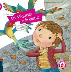 EN MIQUELET A LA CIUTAT | 9788447935369 | CARBÓ I MASLLORENS, JOAQUÍM | Llibreria Online de Banyoles | Comprar llibres en català i castellà online