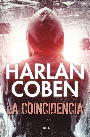 LA COINCIDENCIA | 9788411320016 | COBEN, HARLAN | Llibreria Online de Banyoles | Comprar llibres en català i castellà online