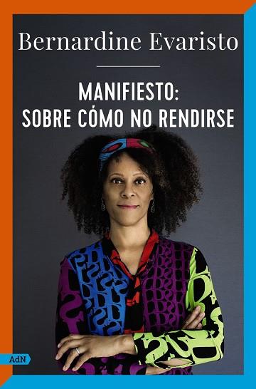 MANIFIESTO: SOBRE CÓMO NO RENDIRSE (ADN) | 9788411481502 | EVARISTO, BERNARDINE | Llibreria Online de Banyoles | Comprar llibres en català i castellà online