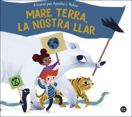 MARE TERRA, LA NOSTRA LLAR | 9788413892214 | RUBIO, AYESHA L. | Llibreria Online de Banyoles | Comprar llibres en català i castellà online