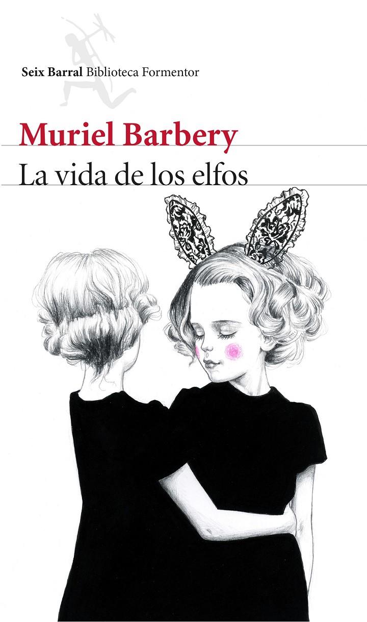 VIDA DE LOS ELFOS, LA | 9788432224973 | BARBERY, MURIEL | Llibreria Online de Banyoles | Comprar llibres en català i castellà online