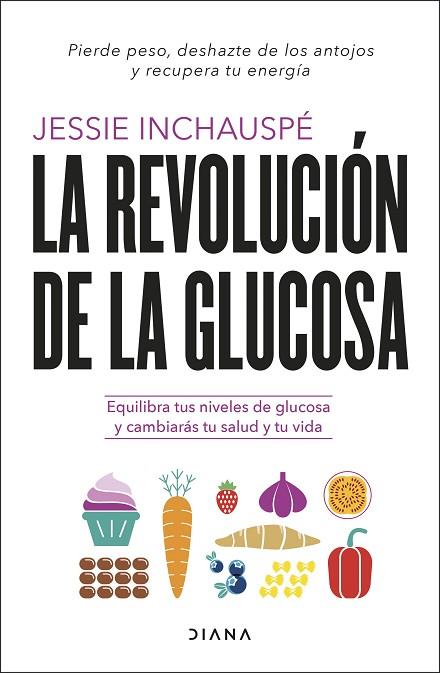 LA REVOLUCIÓN DE LA GLUCOSA | 9788411190084 | INCHAUSPÉ, JESSIE | Llibreria Online de Banyoles | Comprar llibres en català i castellà online