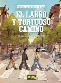 EL LARGO Y TORTUOSO CAMINO | 9788467958867 | JORDI SIERRA I FABRA/MORENO, CARLOS | Llibreria Online de Banyoles | Comprar llibres en català i castellà online