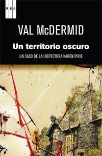 UN TERRITORIO OSCURO | 9788498679779 | MCDERMID, VAL | Llibreria Online de Banyoles | Comprar llibres en català i castellà online