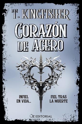 CORAZÓN DE ACERO | 9788418431074 | KINGFISHER, T. | Llibreria Online de Banyoles | Comprar llibres en català i castellà online