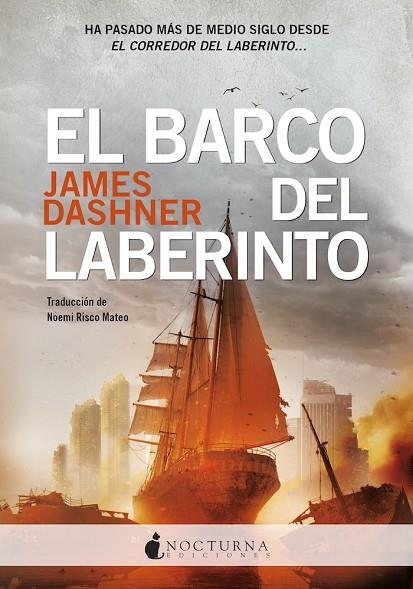 EL BARCO DEL LABERINTO | 9788419680334 | DASHNER, JAMES | Llibreria Online de Banyoles | Comprar llibres en català i castellà online