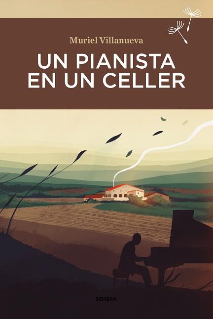 UN PIANISTA EN UN CELLER | 9788416698899 | VILLANUEVA, MURIEL | Llibreria Online de Banyoles | Comprar llibres en català i castellà online