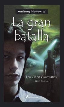 GRAN BATALLA, LA | 9788498381511 | HOROWITZ, ANTHONY | Llibreria Online de Banyoles | Comprar llibres en català i castellà online