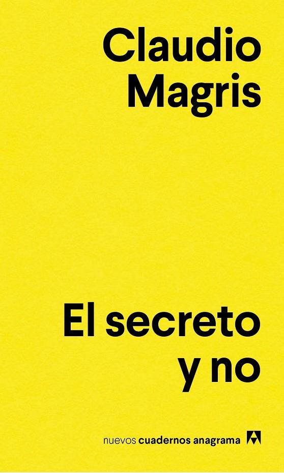 SECRETO Y NO, EL | 9788433916129 | MAGRIS, CLAUDIO | Llibreria Online de Banyoles | Comprar llibres en català i castellà online