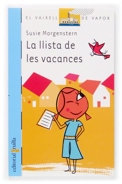 LLISTA DE LES VACANCES, LA | 9788466112963 | MORGENSTERN, SUSIE | Llibreria Online de Banyoles | Comprar llibres en català i castellà online