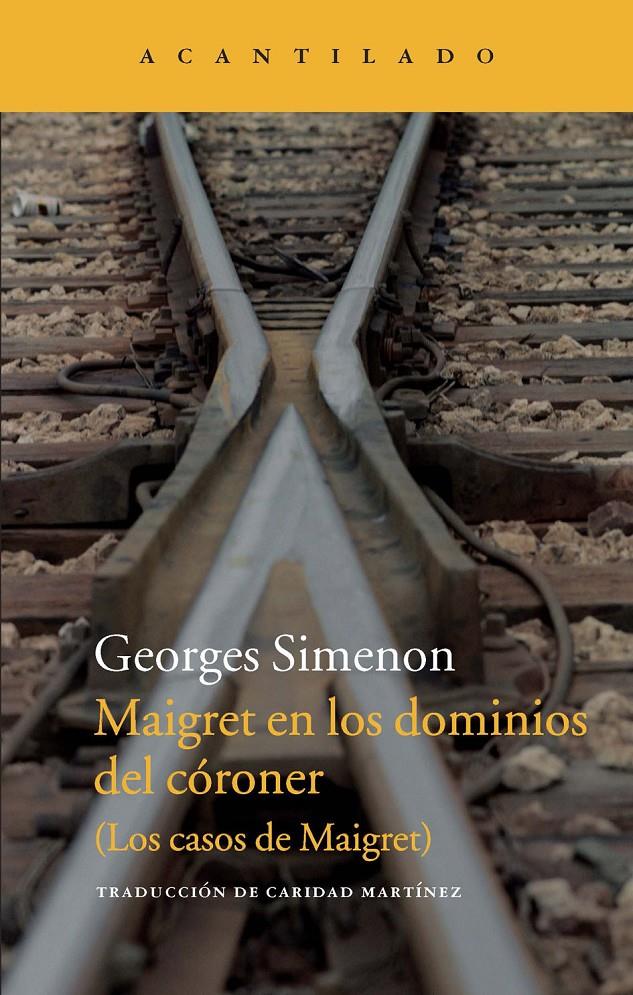 MAIGRET EN LOS DOMINIOS DEL CÓRONER | 9788415689836 | SIMENON, GEORGES | Llibreria Online de Banyoles | Comprar llibres en català i castellà online