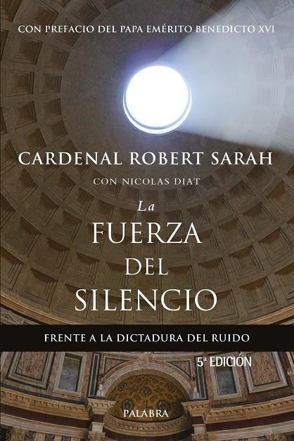 LA FUERZA DEL SILENCIO | 9788490616147 | SARAH, CARDENAL ROBERT | Llibreria Online de Banyoles | Comprar llibres en català i castellà online