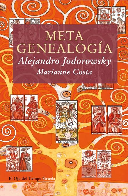 META GENEALOGÍA | 9788498415179 | JODOROWSKY, ALEJANDRO/COSTA, MARIANNE | Llibreria Online de Banyoles | Comprar llibres en català i castellà online
