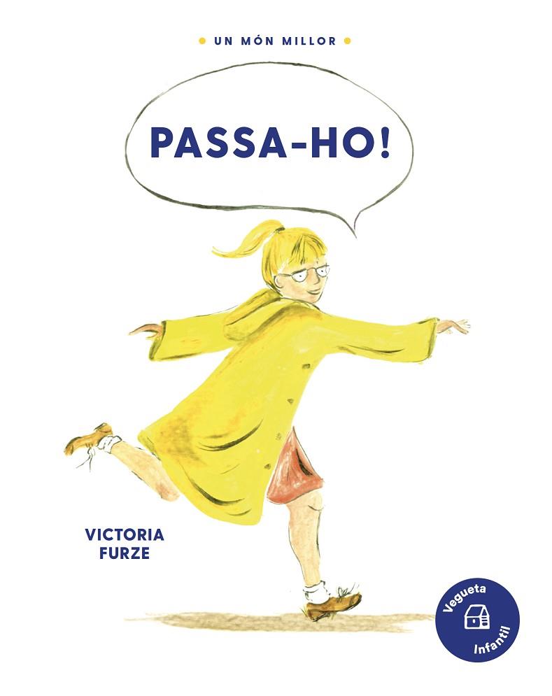 PASSA-HO! | 9788417137465 | FURZE, VICTORIA | Llibreria Online de Banyoles | Comprar llibres en català i castellà online