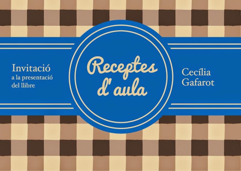 RECEPTES D'AULA | 9788495739209 | GAFAROT, CECÍLIA | Llibreria Online de Banyoles | Comprar llibres en català i castellà online