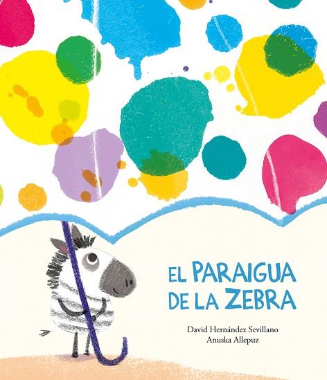 PARAIGUA DE LA ZEBRA, EL | 9788418133374 | HERNÁNDEZ SEVILLANO, DAVID | Llibreria Online de Banyoles | Comprar llibres en català i castellà online