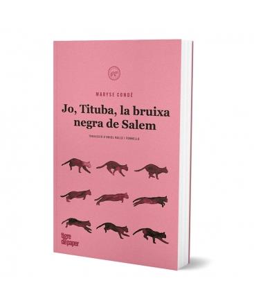JO, TITUBA, BRUIXA NEGRA DE SALEM | 9788418705083 | CONDÉ, MARYSE | Llibreria Online de Banyoles | Comprar llibres en català i castellà online