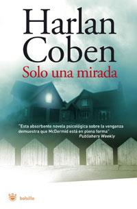 SOLO UNA MIRADA | 9788498671797 | COBEN, HARLAN | Llibreria Online de Banyoles | Comprar llibres en català i castellà online