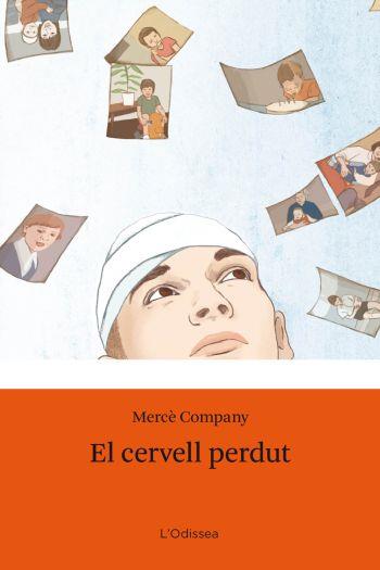 CERVELL PERDUT, EL | 9788492790876 | COMPANY, MERCE | Llibreria Online de Banyoles | Comprar llibres en català i castellà online