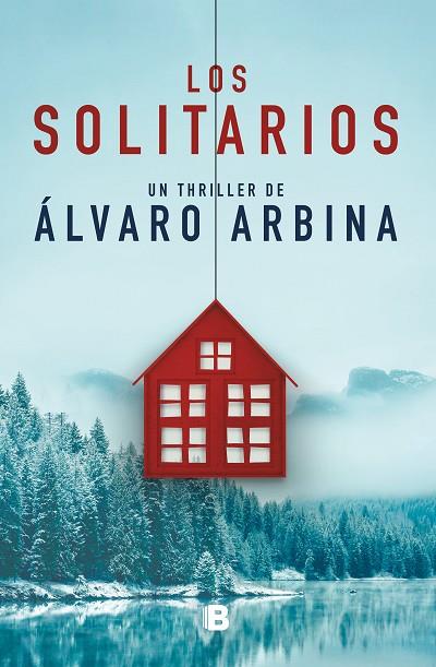 SOLITARIOS, LOS | 9788466666367 | ARBINA, ÁLVARO | Llibreria Online de Banyoles | Comprar llibres en català i castellà online