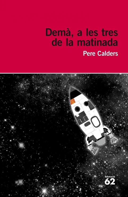 DEMÀ, A LES TRES DE LA MATINADA | 9788415954057 | CALDERS, PERE  | Llibreria Online de Banyoles | Comprar llibres en català i castellà online
