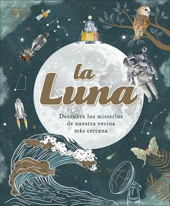 LA LUNA | 9780241619841 | DK | Llibreria Online de Banyoles | Comprar llibres en català i castellà online