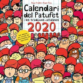 CALENDARI DEL PATUFET 2020 I LES TRADICIONS CATALANES | 9788490348550 | ROIG CÉSAR, ROGER | Llibreria Online de Banyoles | Comprar llibres en català i castellà online