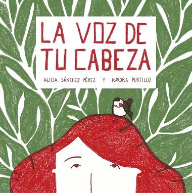 LA VOZ DE TU CABEZA | 9788408215028 | SÁNCHEZ PÉREZ, ALICIA/PORTILLO CALVO, AURORA | Llibreria Online de Banyoles | Comprar llibres en català i castellà online