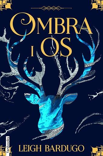 OMBRA I OS | 9788418327308 | BARDUGO, LEIGH | Llibreria Online de Banyoles | Comprar llibres en català i castellà online