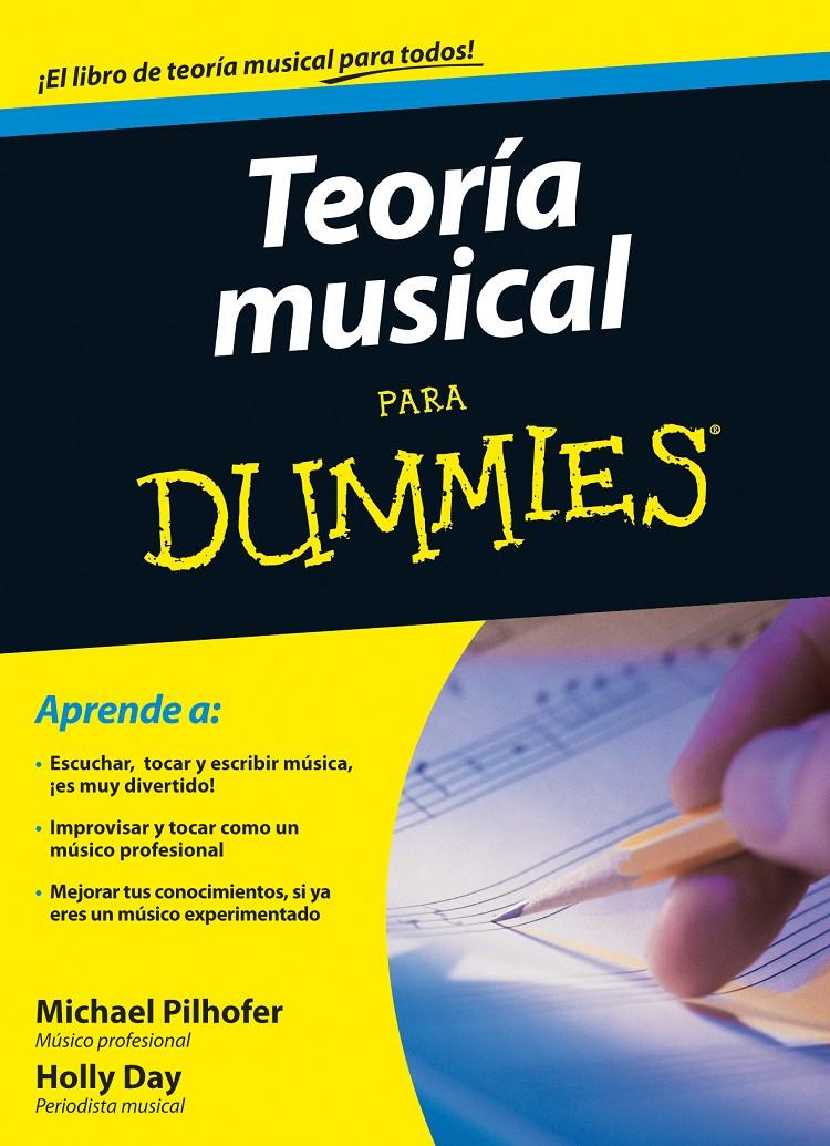 TEORÍA MUSICAL | 9788432920738 | PILHOFER,MICHAEL;DAY,HOLLY | Llibreria Online de Banyoles | Comprar llibres en català i castellà online