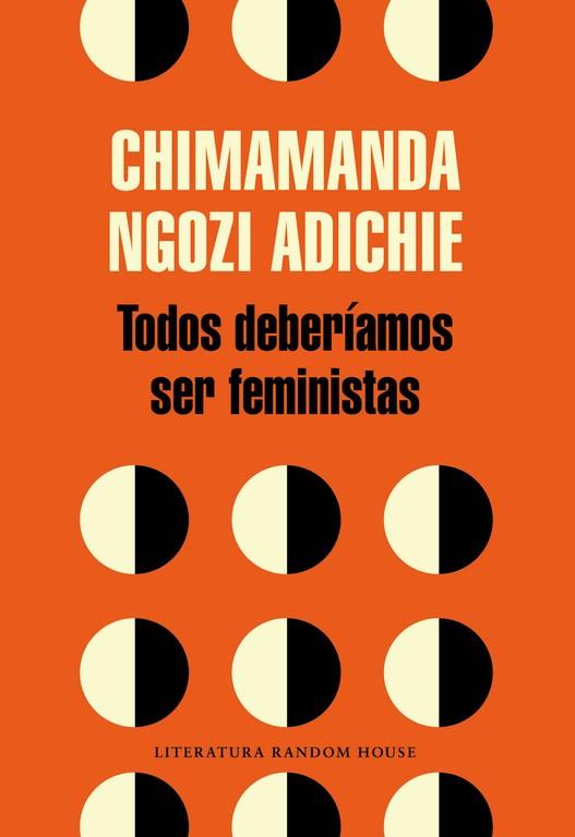 TODOS DEBERÍAMOS SER FEMINISTAS | 9788439730484 | NGOZI ADICHIE,CHIMAMANDA | Llibreria Online de Banyoles | Comprar llibres en català i castellà online