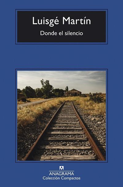 DONDE EL SILENCIO | 9788433918239 | MARTÍN, LUISGÉ | Llibreria Online de Banyoles | Comprar llibres en català i castellà online