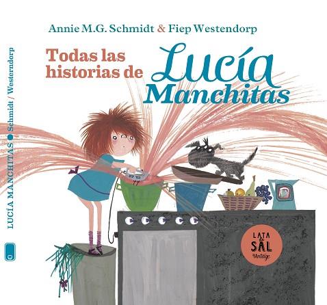 LUCÍA MANCHITAS: TODAS SUS HISTORIAS | 9788412480658 | SCHMIDT, ANNIE MARIA GEERTRUIDA | Llibreria Online de Banyoles | Comprar llibres en català i castellà online