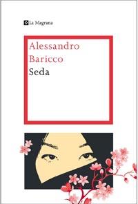 SEDA | 9788482649146 | BARICCO, ALESSANDRO | Llibreria Online de Banyoles | Comprar llibres en català i castellà online