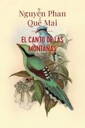 CANTO DE LAS MONTAÑAS, EL | 9788413622217 | QUE MAI, NGUYEN PHAN | Llibreria Online de Banyoles | Comprar llibres en català i castellà online