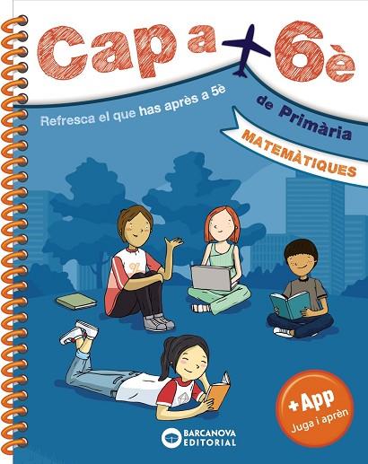 CAP A 6È. MATEMÀTIQUES | 9788448952167 | BARCANOVA, EDITORIAL | Llibreria Online de Banyoles | Comprar llibres en català i castellà online