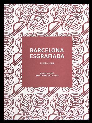 BARCELONA ESGRAFIADA | 9788491565444 | DURAN, LLUÍS | Llibreria Online de Banyoles | Comprar llibres en català i castellà online