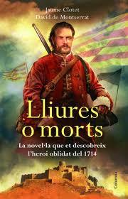 LLIURES O MORTS | 9788466416269 | DAVID DE MONTSERRAT/JAUME CLOTET | Llibreria Online de Banyoles | Comprar llibres en català i castellà online
