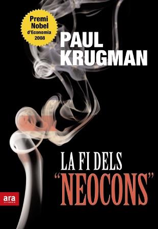 FI DELS NEOCONS, LA | 9788492552610 | KRUGMAN, PAUL | Llibreria Online de Banyoles | Comprar llibres en català i castellà online