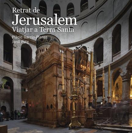 RETRAT DE JERUSALEM | 9788412302936 | PUIG CASTELLANO, JORDI | Llibreria Online de Banyoles | Comprar llibres en català i castellà online