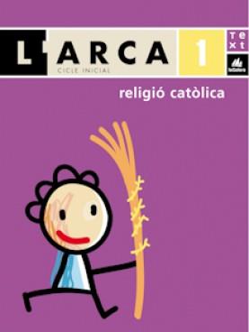 ARCA RELIGIÓ CATÒLICA 1, L' | 9788441211476 | AA.VV. | Llibreria L'Altell - Llibreria Online de Banyoles | Comprar llibres en català i castellà online - Llibreria de Girona