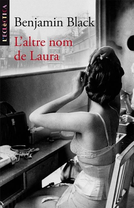 L'ALTRE NOM DE LAURA | 9788498243260 | BLACK, BENJAMIN | Llibreria Online de Banyoles | Comprar llibres en català i castellà online
