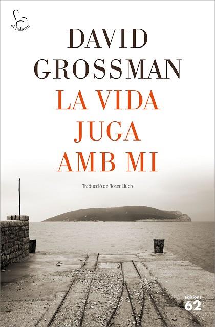 LA VIDA JUGA AMB MI | 9788429778502 | GROSSMAN, DAVID | Llibreria Online de Banyoles | Comprar llibres en català i castellà online