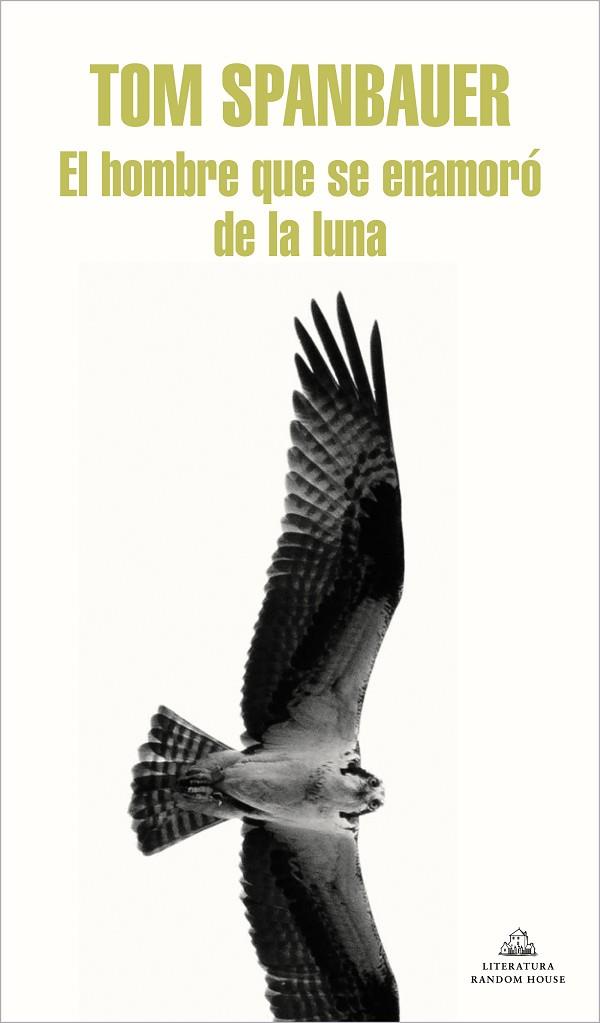 EL HOMBRE QUE SE ENAMORÓ DE LA LUNA | 9788439739616 | SPANBAUER, TOM | Llibreria Online de Banyoles | Comprar llibres en català i castellà online