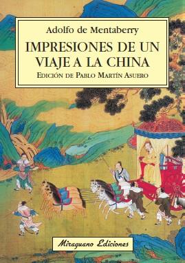 IMPRESIONES DE UN VIAJE A LA CHINA | 9788478133314 | DE MENTABERRY, ADOLFO | Llibreria Online de Banyoles | Comprar llibres en català i castellà online