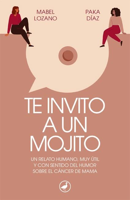 TE INVITO A UN MOJITO | 9788418059728 | LOZANO, MABEL/DÍAZ, PAKA | Llibreria Online de Banyoles | Comprar llibres en català i castellà online
