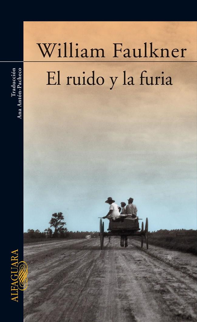 RUIDO Y LA FURIA, EL | 9788420406749 | FAULKNER, WILLIAM | Llibreria L'Altell - Llibreria Online de Banyoles | Comprar llibres en català i castellà online - Llibreria de Girona