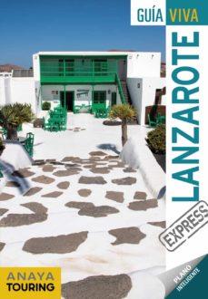 LANZAROTE EXPRESS (GUIA VIVA) (3ª ED.) | 9788491581796 | XAVIER MARTINEZ I EDO | Llibreria Online de Banyoles | Comprar llibres en català i castellà online