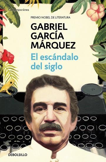 ESCÁNDALO DEL SIGLO, EL | 9788466348027 | GARCÍA MÁRQUEZ, GABRIEL | Llibreria Online de Banyoles | Comprar llibres en català i castellà online